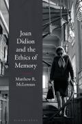 Joan Didion and the Ethics of Memory