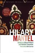 Hilary Mantel: Contemporary Critical Perspectives