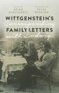 Wittgenstein's Family Letters: Corresponding with Ludwig
