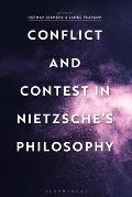 Conflict and Contest in Nietzsche's Philosophy