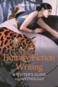 Fantasy Fiction: A Writer's Guide and Anthology