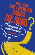 Why Did the Logician Cross the Road?: Finding Humor in Logical Reasoning
