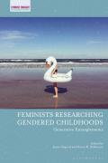 Feminists Researching Gendered Childhoods: Generative Entanglements