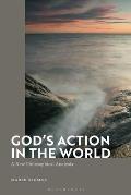 God's Action in the World: A New Philosophical Analysis
