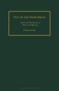 Out of the Third Reich: Refugee Historians in Post-war Britain