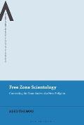 Free Zone Scientology: Contesting the Boundaries of a New Religion