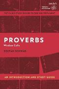Proverbs: An Introduction and Study Guide: Wisdom Calls