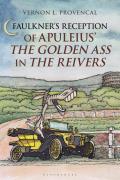 Faulkner's Reception of Apuleius' the Golden Ass in the Reivers