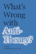 What's Wrong with Antitheory?