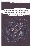 Jonathan Lethem and the Galaxy of Writing