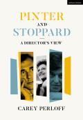 Pinter & Stoppard A Directors View
