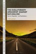 The Evolutionary Argument Against Naturalism: Context, Exposition, and Repercussions
