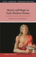 Money and Magic in Early Modern Drama