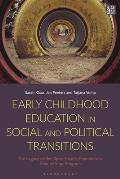 Early Childhood Education in Social and Political Transitions: The Legacy of the Open Society Foundations Step by Step Program