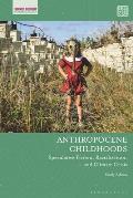 Anthropocene Childhoods: Speculative Fiction, Racialization, and Climate Crisis