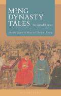 Ming Dynasty Tales: A Guided Reader
