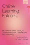 Online Learning Futures: An Evidence Based Vision for Global Professional Collaboration on Sustainability