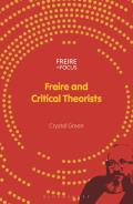 Freire & Critical Theorists