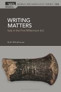 Writing Matters: Italy in the 1st Millennium Bce