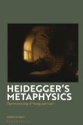 Heidegger's Metaphysics: The Overturning of 'Being and Time'