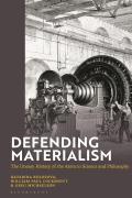Defending Materialism: The Uneasy History of the Atom in Science and Philosophy