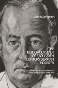 The Insider-Outsider of Early 20th-Century German Industry: G?nter Henle and the Kl?ckner Steel Conglomerate, 1899-1955