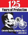 125 Years of Protection: History of the Lincoln Hose Company No. 1 of Keyport, N.J.