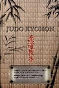 JUDO KYOHON Translation of masterpiece by Jigoro Kano created in 1931 (Spanish and English).: Translated Into the English and Spanish / Traducido Al E