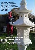 Sanada Ryu Ninpo Ninja Samurai: Bear Grylls Ninjutsu