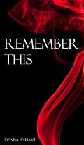 Remember This: a collection of poetry and life reflections