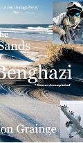 The Sands of Benghazi: Mission Accomplished