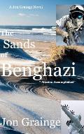 The Sands of Benghazi: Mission Accomplished