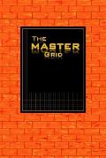 The MASTER GRID - Orange Brick: A blank journal with grid lines and beautiful art pieces