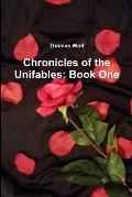 Chronicles of the Unifables: Book One