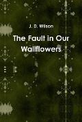 The Fault in Our Wallflowers
