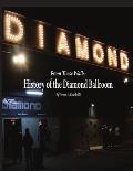 From These Walls: The History of the Diamond Ballroom