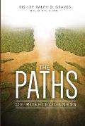 The PATHS of Righteousness