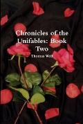 Chronicles of the Unifables: Book Two
