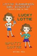 Lucky Lottie & Spotty Lottie