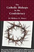 The Catholic Bishops in the Confederacy