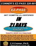 Comptia A+ in 21 Days: The 220-901 Studyguide