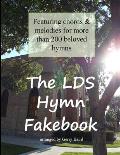 The LDS Hymn Fakebook