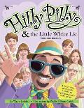 Hilly Pilly and the Little White Lie