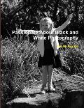 Passionate About Black and White Photography