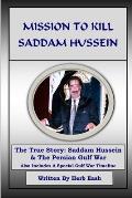 Mission to Kill Saddam Hussein