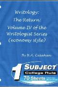 Writology: The Return: Volume IV of the Writologist Series (economy style)
