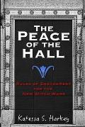 Peace of the Hall Rules of Engagement for the New Witch Wars