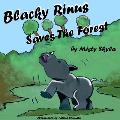 Blacky Rinus Saves the Forest