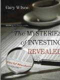 The Mysteries of Investing Revealed