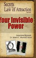 Your Invisible Power - Secrets to the Law of Attraction